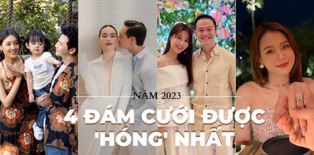 4 đám cưới được "hóng" nhất năm 2023: Gọi tên Hà Hồ - Kim Lý, Diễm My 9X