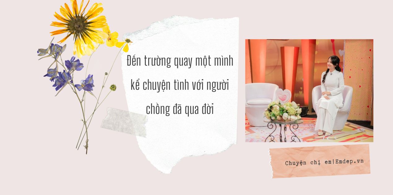 Đến trường quay một mình kể chuyện tình với người chồng đã qua đời, nữ doanh nhân khiến bao người rơi nước mắt