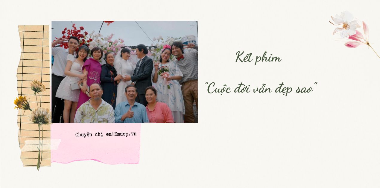 Kết phim "Cuộc đời vẫn đẹp sao": Hạnh phúc dành cho những trái tim dũng cảm!