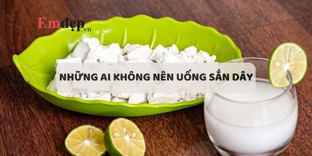 Những người không nên uống sắn dây tránh ảnh hưởng sức khỏe