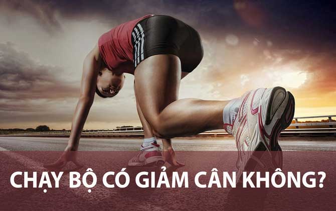 Chạy bộ có giảm cân không? Hướng dẫn cách chạy bộ giảm cân nhanh, hiệu quả  

