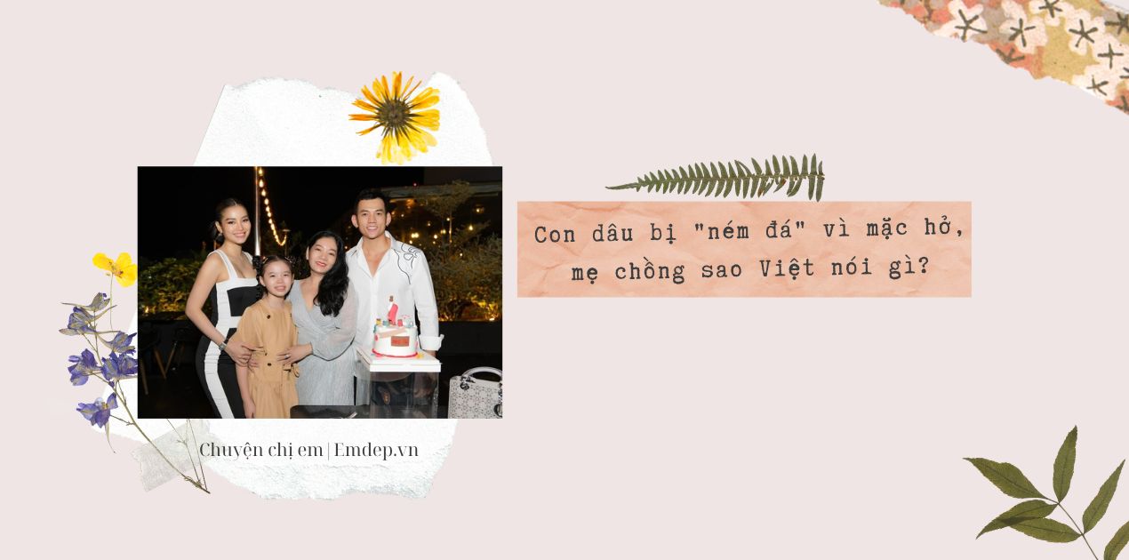 Con dâu bị "ném đá" vì mặc hở, mẹ chồng sao Việt nói gì?