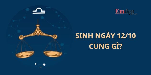 12/10 cung gì? Cung hoàng đạo của người sinh ngày 12/10