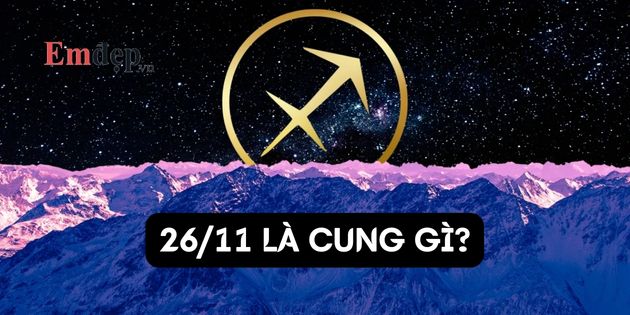 26/11 cung gì? Cung hoàng đạo của người sinh ngày 26 tháng 11