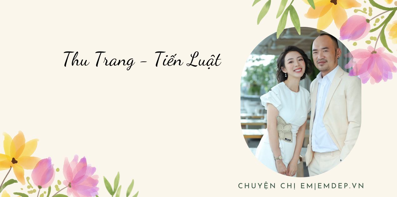 Tiến Luật cãi vã với Thu Trang quá nhiều lần trước khi cưới, nói gì khi bà xã bị chê bai nhan sắc?