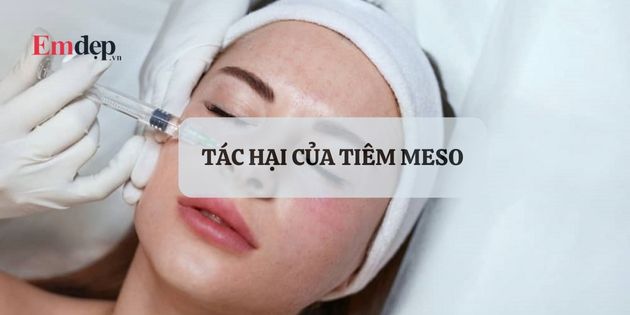 Tiêm meso có hại không? 7 tác hại của tiêm meso cần lưu ý