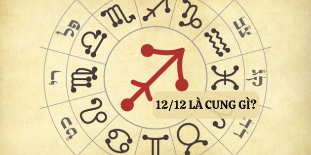 12/12 cung gì? Đặc điểm cung hoàng đạo của người sinh ngày 12/12