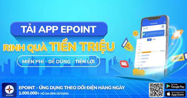 Tải app EPoint, rinh quà tiền triệu