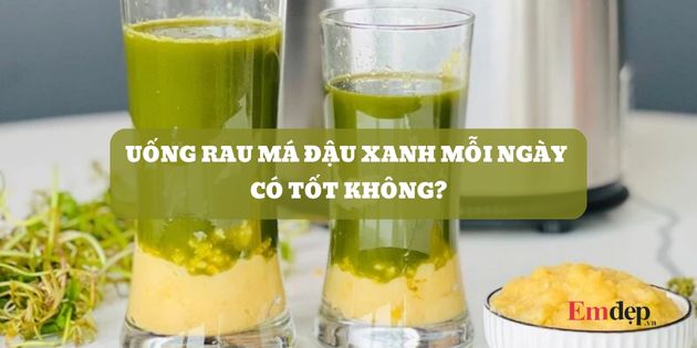 Uống rau má đậu xanh mỗi ngày có tốt không? Có tác dụng gì?