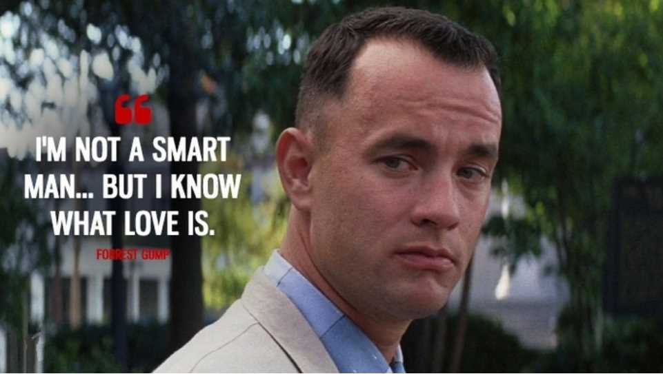 ‘Anh không thông minh nhưng anh biết yêu là gì’ - Câu tỏ tình của Forrest Gump làm tan chảy mọi trái tim