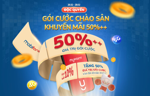 Gói cước MobiFone ưu đãi nhiều nhất tháng 2 - Khuyến mại 50%++ tại MyPoint