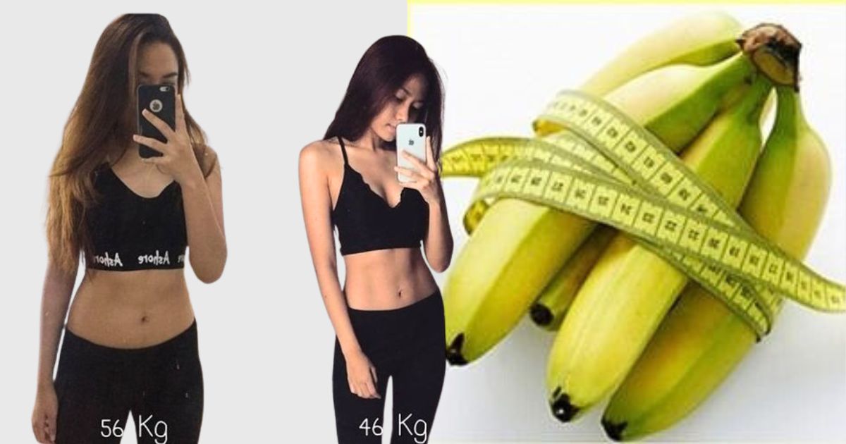 Để giảm thành công 12kg trong 1,5 tháng bằng chuối, cần chọn đúng loại chuối