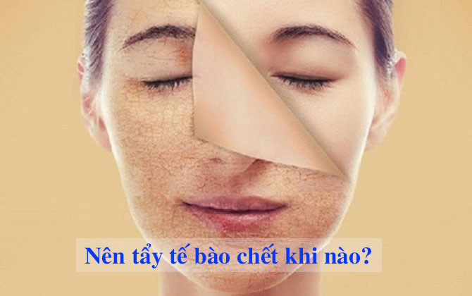 Nên tẩy tế bào chết khi nào? Tẩy tế bào chết trước hay rửa mặt trước?