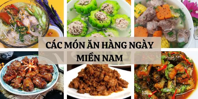 Các món ăn ngon hàng ngày miền Nam cho bữa cơm nhà thêm hấp dẫn