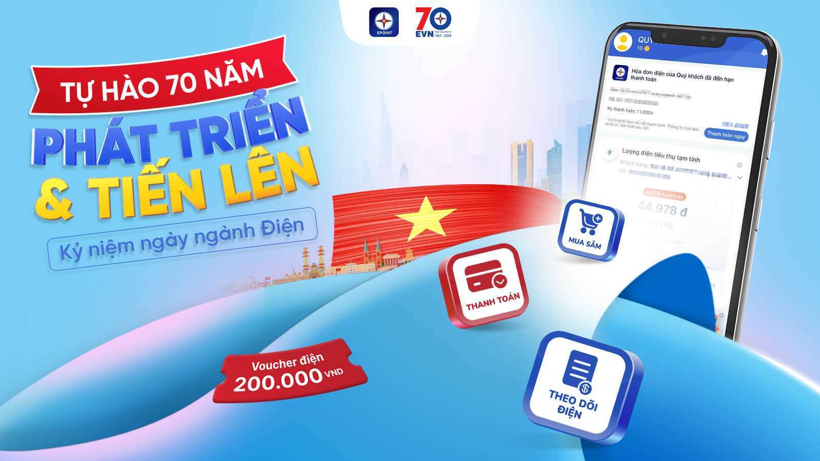 Chương Trình Ưu Đãi Tự Hào 70 Năm Ngành Điện - Phát Triển & Tiến Lên 
