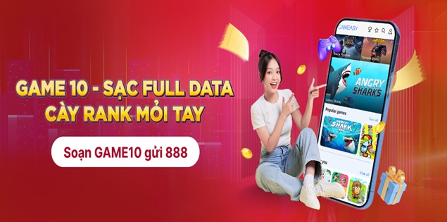 Game 10 - Sạc full data, cày rank mỏi tay