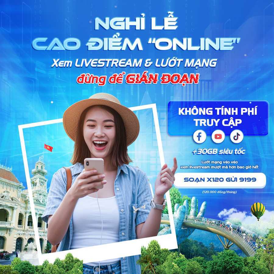 Gói Cước X120: Lựa Chọn Hoàn Hảo Cho Kỳ Nghỉ Lễ Dài Với Kết Nối Mượt Mà Và Nhiều Ưu Đãi
