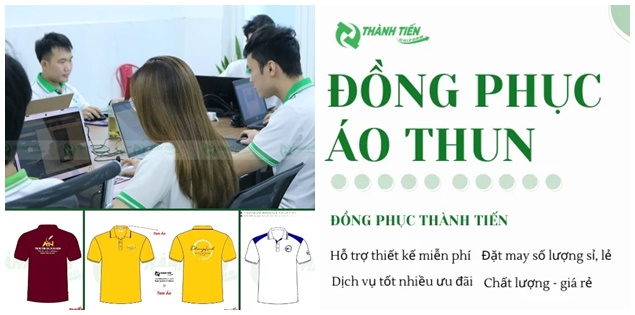Đồng Phục Thành Tiến - Xưởng may áo thun đồng phục giá rẻ, uy tín, chuyên nghiệp