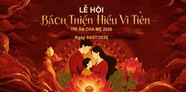 Miền Trung tổ chức lễ hội tri ân cha mẹ “Bách thiện hiếu vi tiên”, lan tỏa đạo hiếu trong đời sống hiện đại

